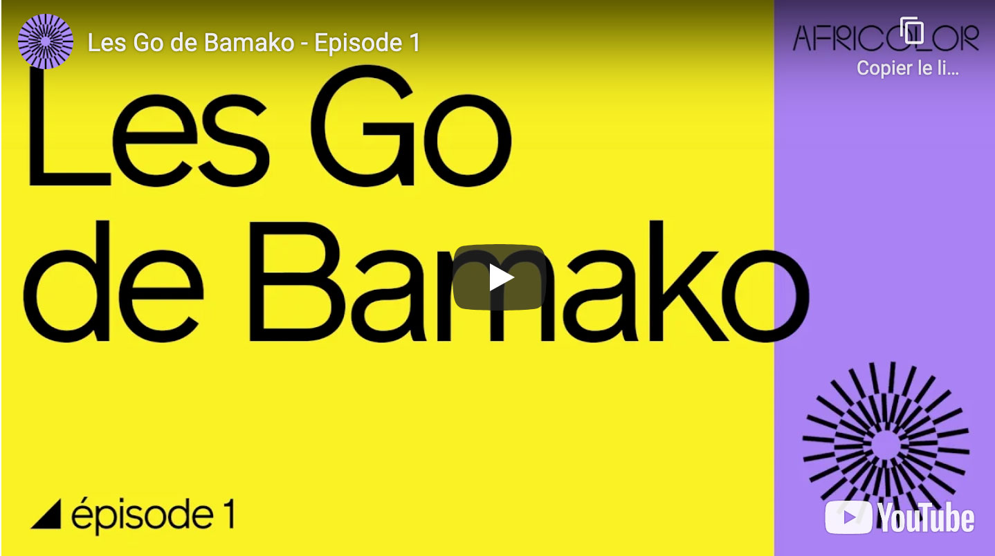 Les Go de Bamako, épisode 1 - Africolor